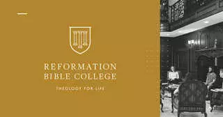 Reformation Bible College